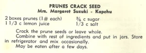 Prunes Crack Seed