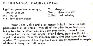 Pickled Mango, Peaches and Plums