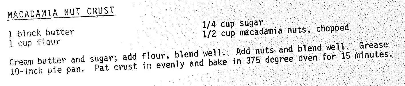 Macadamia Nut Crust - Kau Kau Chronicles