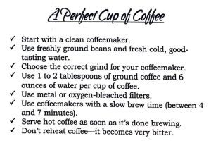 A Perfect Cup of Coffee