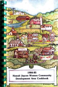 1984-1985: Hawaii Jaycee Women Community Development Area Cookbook