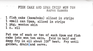 FISH CAKE AND SPAM CRISP WON TON