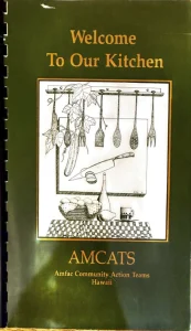 1981~: Welcome to Our Kitchen (Amfac Community Action Teams)